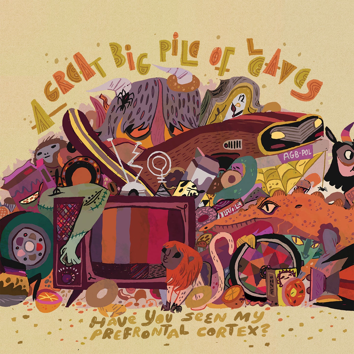 A Great Big Pile of Leaves - Have You Seen My Prefontal Cortex? Cassette