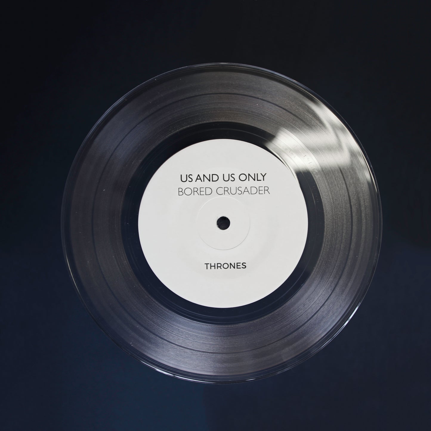 Us and Us Only - Bored Crusader 7" Vinyl