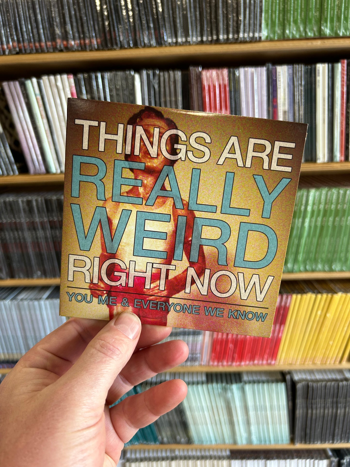 You Me And Everyone We Know - Things Are Really Weird Right Now CD