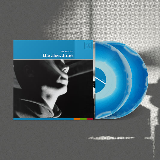 The Jazz June - the Medicine LP **PRE-ORDER**