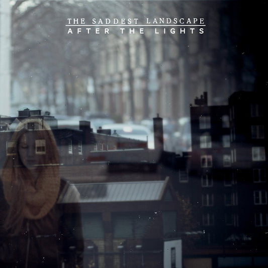 The Saddest Landscape - After The Lights CD