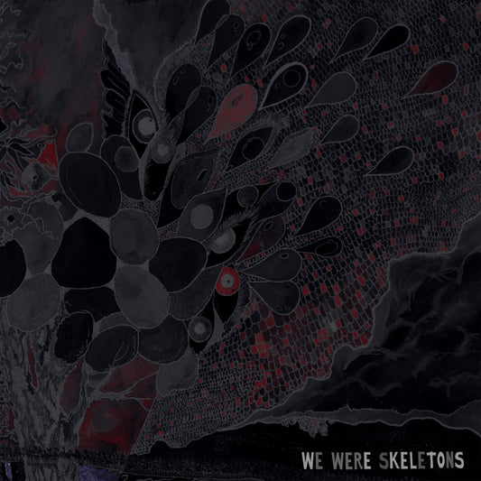 We Were Skeletons - S/T CD